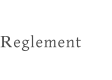 Reglement
